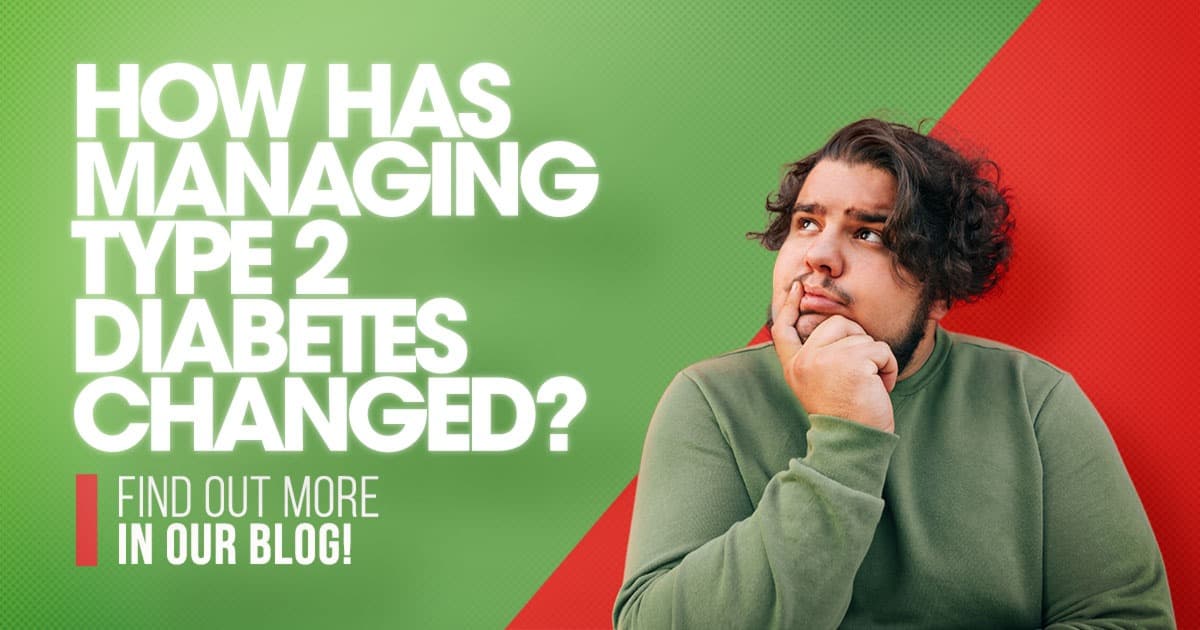 How has managing diabetes changed?