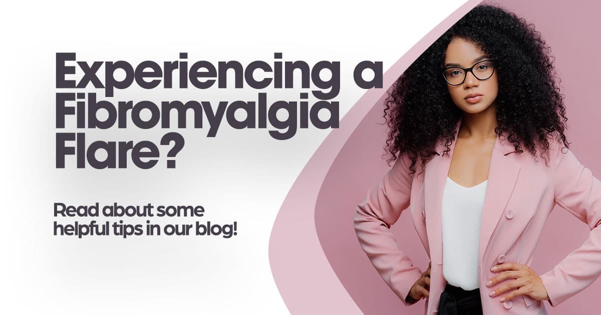 Experiencing a fibromyalgia flare?