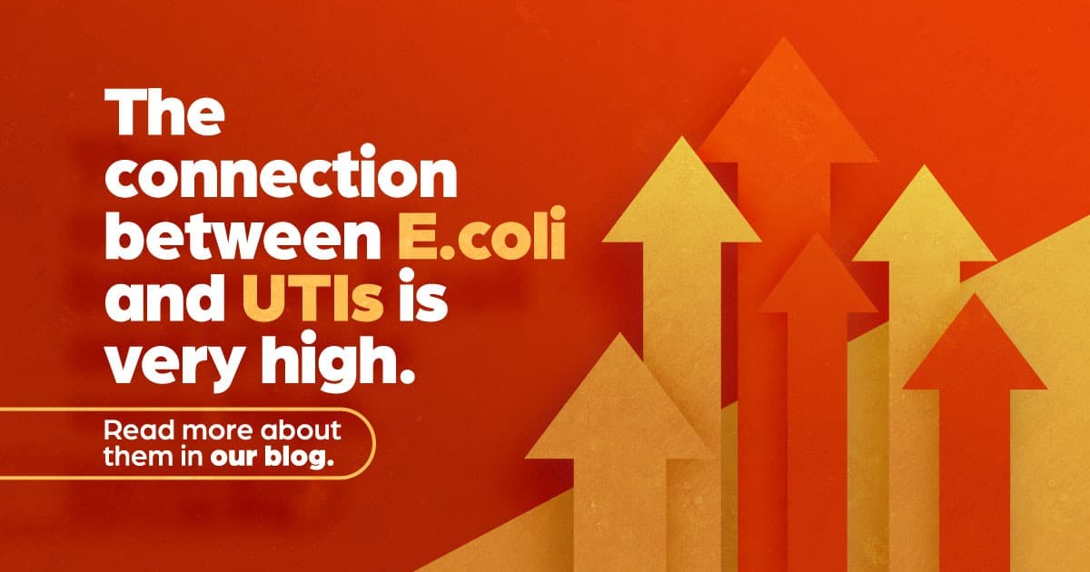 The connection between E. coli and UTIs is high
